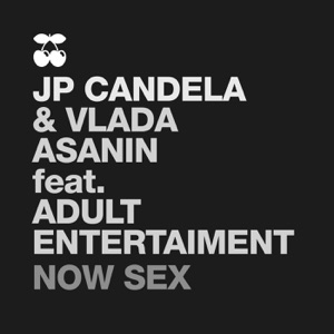 Now Sex (feat. Adult Entertaiment) - Single