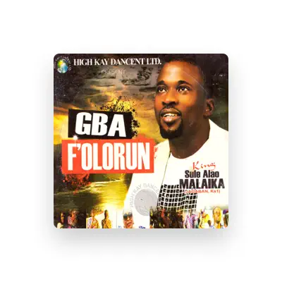 Listen to King Sule Alao Malika, watch music videos, read bio, see tour dates & more!