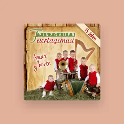 Listen to Pinzgauer Feiertagsmusi, watch music videos, read bio, see tour dates & more!