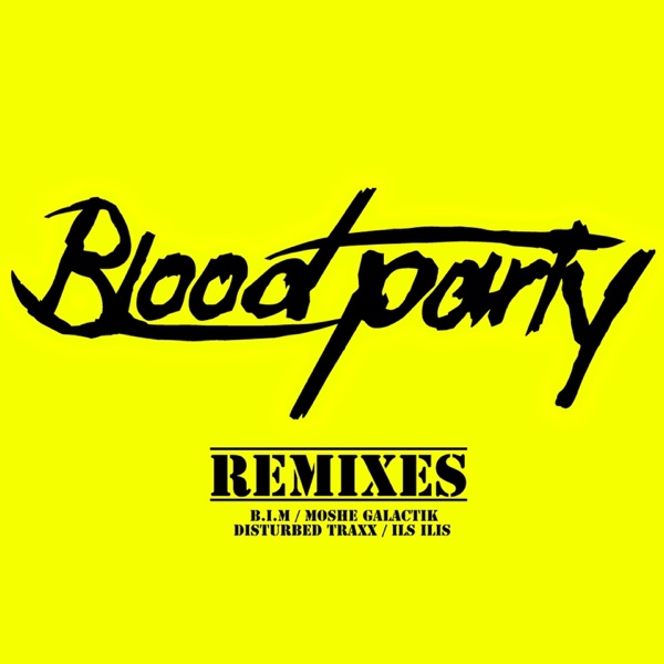 Blood Party (Remixes) - EP