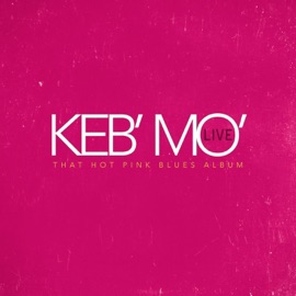 The Worst Is Yet to Come (Live) Keb' Mo'