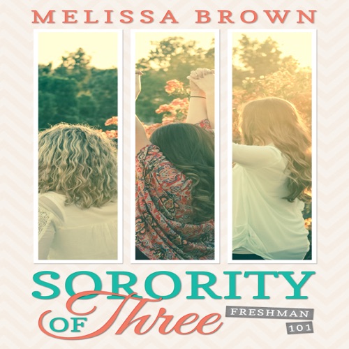 Sorority of Three: Freshman 101 (Unabridged) cover
