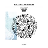 Scrambled Rhythms - EP - Hector Moralez