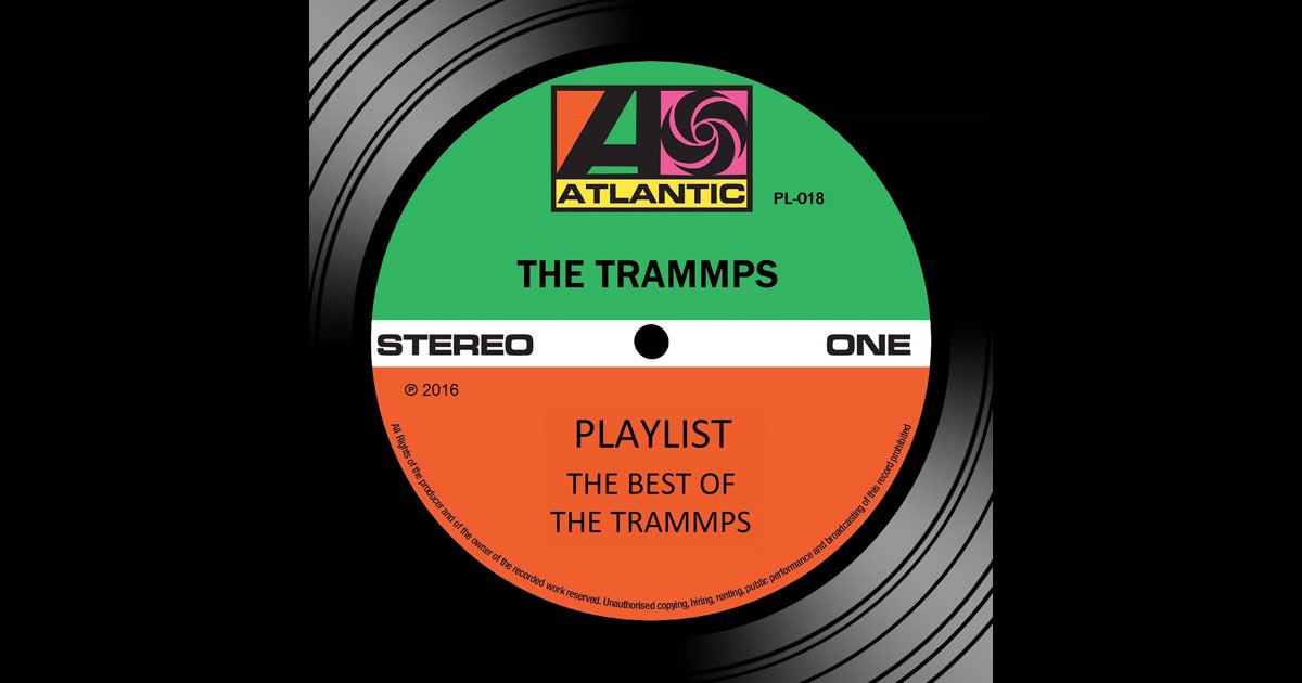 Playlist: The Best of the Trammps - Album by The Trammps