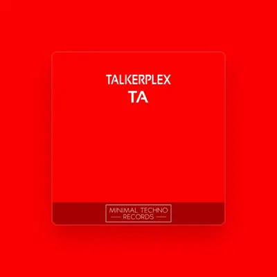 Listen to Talkerplex, watch music videos, read bio, see tour dates & more!