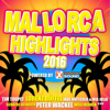 Mallorca Highlights 2016 Powered by Xtreme Sound - Various Artists