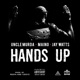 Hands Up feat Maino Jay Watts Single