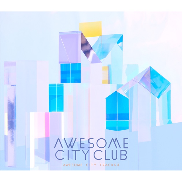 Grow apart - Awesome City Clubのアルバム - Apple Music