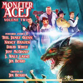Monster Aces, Volume 2 (Unabridged)