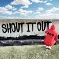 shout_it_out