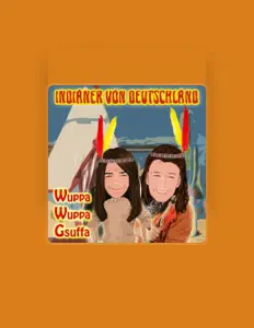 Indianer von Deutschland सुनें, म्यूज़िक वीडियो देखें, बायो पढ़ें, दौरे की तारीखें और बहुत कुछ देखें!