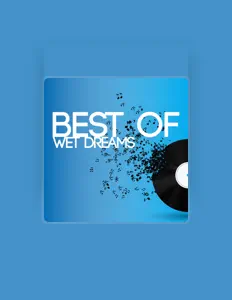 Wet Dreams을(를) 듣고, 뮤직 비디오를 보고, 약력을 읽고, 투어 일정 등을 확인하세요!