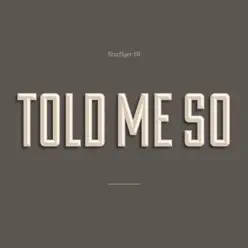 Told Me So - Single - Starflyer 59 Told Me So - Single - Starflyer 59