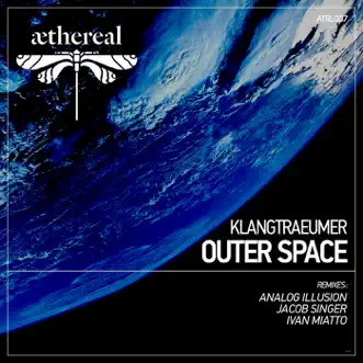 Outer Space (Ivan Miatto Remix) by Klangtraeumer song reviws