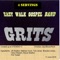 Grits - Easy Walk Gospel Band lyrics