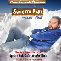 Shokeen Pari - Single - Paras Mani