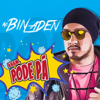 Aham, Pode Pá - MC Bin Laden