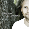Meylenweit - Gregor Meyle