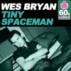 Tiny Spaceman (Remastered) - Single