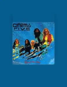 聆聽 Cinema Five、觀看音樂影片、閱讀小傳、查看巡演日期等！