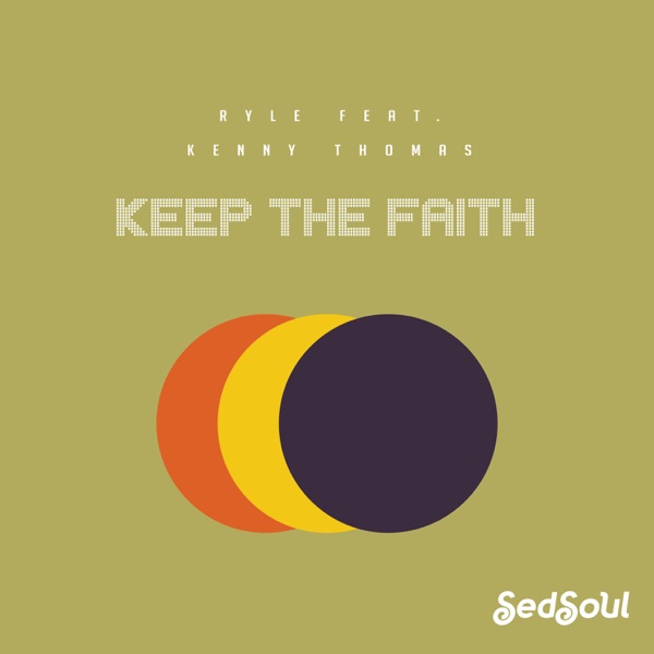 Keep the Faith (feat. Kenny Thomas) - Single