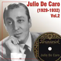(1929-1932), Vol.2 - Julio De Caro