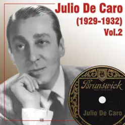 (1929-1932), Vol.2 - Julio De Caro (1929-1932), Vol.2 - Julio De Caro