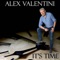 It's Time (Christopher Vitale Remix) - Alex Valentini lyrics