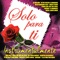 Aunque Te Enamorares - Solo Para Ti lyrics