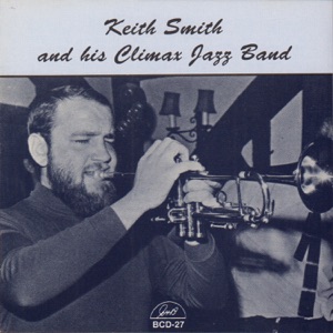Keith Smith and His Climax Jazz Band (feat. Mike Sherborne, Brian Turnock, Barry Martyn, Frank Brooker & Jon Marks)