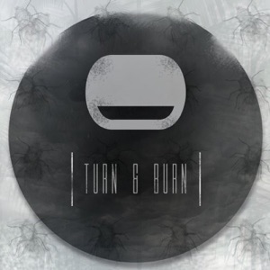 Turn & Burn - Single