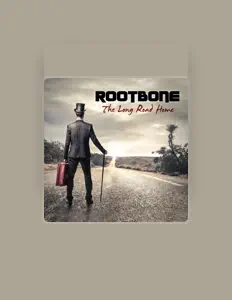 收听 RootBone、观看音乐视频、阅读小传、查看巡演日期等 ！