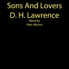 Sons and Lovers (Unabridged) - D. H. Lawrence