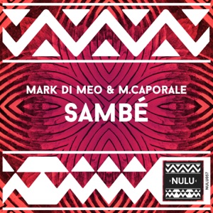 Sambé (Mark Di Meo Drum Mix)