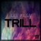 Trill - Kay Pasa lyrics