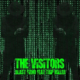 The Visitors (feat. Trip Miller) Blast Fiend