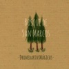Bosque de San Marcos - EP