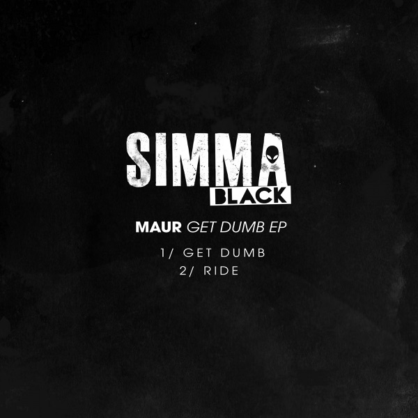 Get Dumb - Single