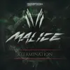 Malice - Xtermination