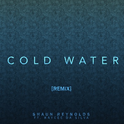 Cold Water (Remix) - Single