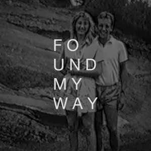 Found My Way (Stripped) - Single