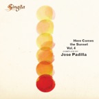 Here Comes the Sunset Vol. 4 (Compiled By Jose Padilla)