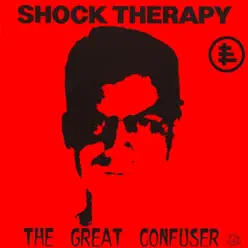 The Great Confuser - Shock Therapy The Great Confuser - Shock Therapy