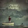 Chau Pekin - Tanto Te Esperé