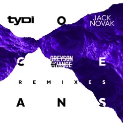 Oceans (feat. Greyson Chance) [Remixes] - EP - TyDi