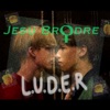 L.U.D.E.R - Single