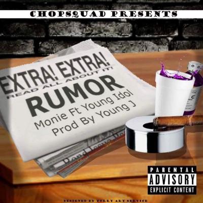 Rumors (feat. Monie & Young Idol) - Single