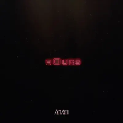 ANATII의 Hours - Single을(를) 감상해 보세요.