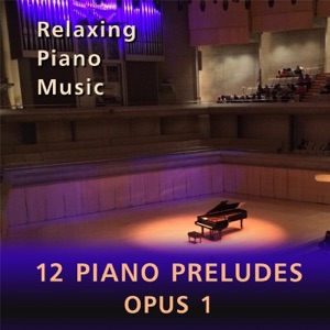 12 Piano Preludes, Opus 1