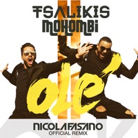 Ole (feat. Mohombi) [Nicola Fasano Remix] - Single - Tsalikis